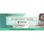 Advancement Trends in the Life Community